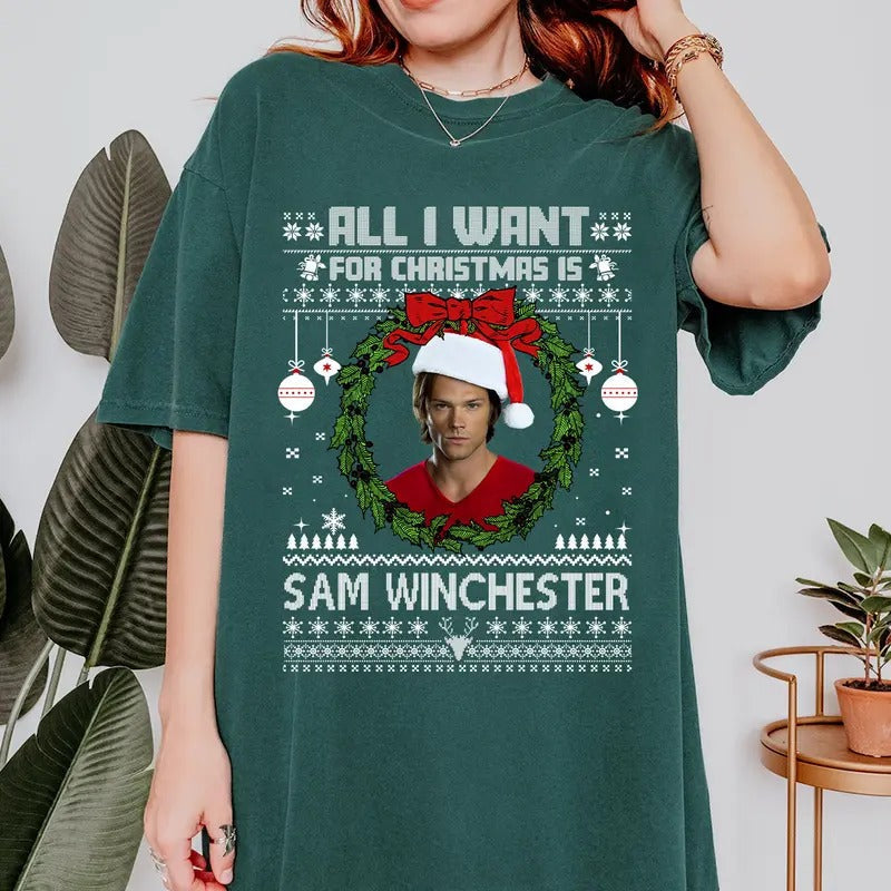 All I Want Is Sam Winchester Sam Winchester Woman Man Top Womenswear T-Shirts, Hoodie, Sweatshirt - T-Shirt, Sweatshirt, Hoodie