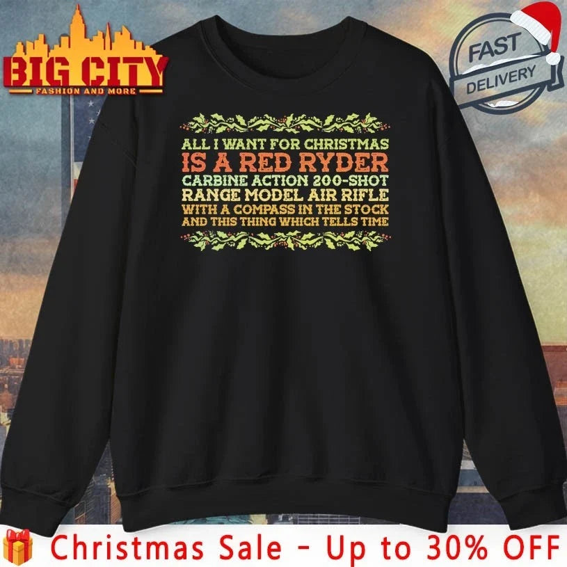 All I Want For Christmas Is a red ryder vintage shirt Unisex T-shirt, Sweatshirt, Hoodie, Long Sleeve Tee - T-Shirt, Sweatshirt, Hoodie