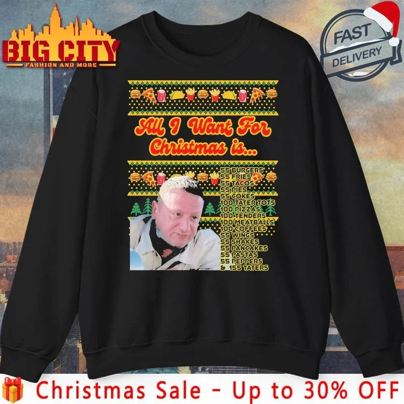 All I Want for Christmas Is 55 Burgers 55 Fries Ugly christmas shirt Unisex T-shirt, Sweatshirt, Hoodie, Long Sleeve Tee - T-Shirt, Sweatshirt, Hoodie