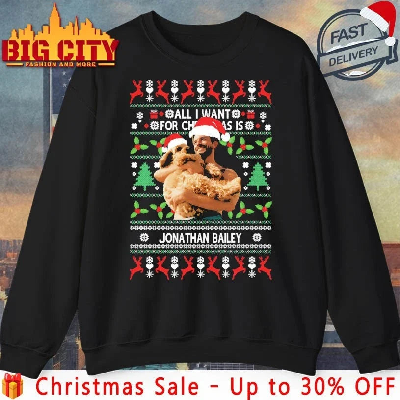 All I Want for Christmas Is Jonathan Bailey &amp; Dog Xmas Ugly christmas shirt Unisex T-shirt, Sweatshirt, Hoodie, Long Sleeve Tee - T-Shirt, Sweatshirt, Hoodie