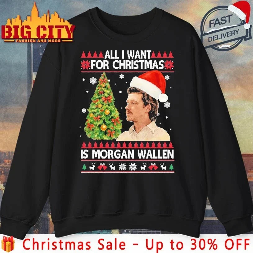 All I Want for Christmas Is Morgan Wallen Wallen Still The Problem Tour 2026 Ugly christmas shirt - T-Shirt, Sweatshirt, Hoodie
