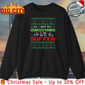 All I want this Christmas is for you to suffer ugly christmas shirt Unisex T-shirt, Sweatshirt, Hoodie, Long Sleeve Tee - T-Shirt, Sweatshirt, Hoodie
