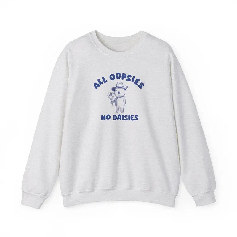 All Oopsies No Daisies Cotton Menswear T-Shirts, Hoodie, Sweatshirt - T-Shirt, Sweatshirt, Hoodie