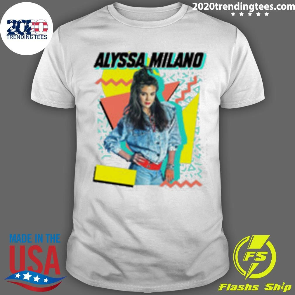 Alyssa Milano Shirt Unisex T-shirt, Sweatshirt, Hoodie, Long Sleeve Tee - T-Shirt, Sweatshirt, Hoodie