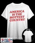 America is the hottest country shirt Unisex T-shirt, Sweatshirt, Hoodie, Long Sleeve Tee - T-Shirt, Sweatshirt, Hoodie