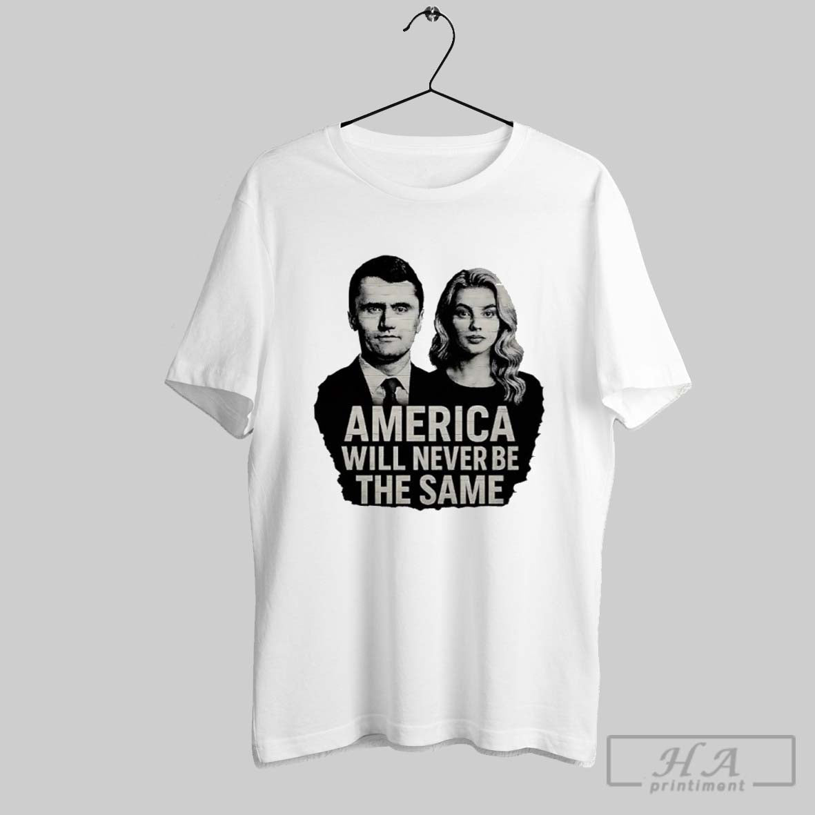 America Will Never Be The Same Unisex T-shirt, Sweatshirt, Hoodie, Long Sleeve Tee - T-Shirt, Sweatshirt, Hoodie