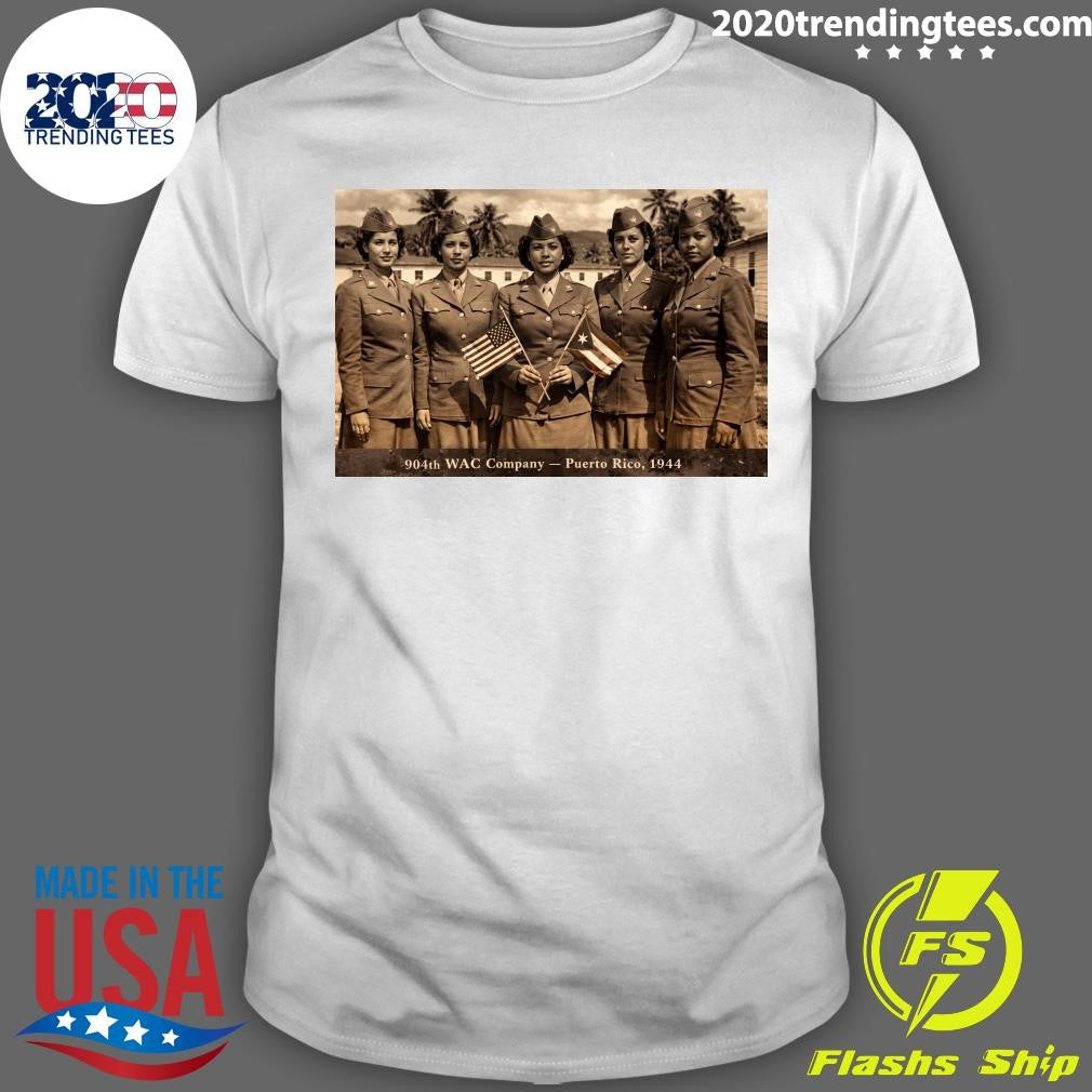 American Flag and Puerto Rico Flag 904 WAC Company Puerto Rico 1944 Shirt Unisex T-shirt, Sweatshirt, Hoodie, Long Sleeve Tee - T-Shirt, Sweatshirt, Hoodie