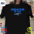 American Years Of Lead The Second Amendment ICE Shirt Unisex T-shirt, Sweatshirt, Hoodie, Long Sleeve Tee - T-Shirt, Sweatshirt, Hoodie