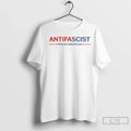 Antifa Antifascist Proud American T Shirts Unisex T-shirt, Sweatshirt, Hoodie, Long Sleeve Tee - T-Shirt, Sweatshirt, Hoodie