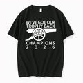 Arsenal Weve Got Our Trophy Back Champions 2026 Tshirts Sweater Hoodie Jpg Unisex T-shirt, Sweatshirt, Hoodie, Long Sleeve Tee - T-Shirt, Sweatshirt, Hoodie