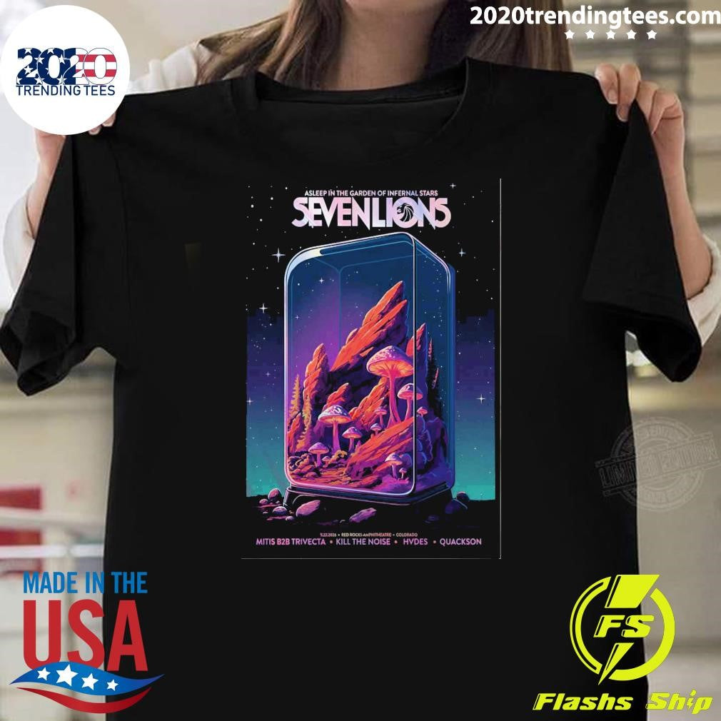 Asleep In The Garden Of Infernal Stars Seven Lions May 22 2026 Red Rocks Amphitheatre Event Shirt - T-Shirt, Sweatshirt, Hoodie