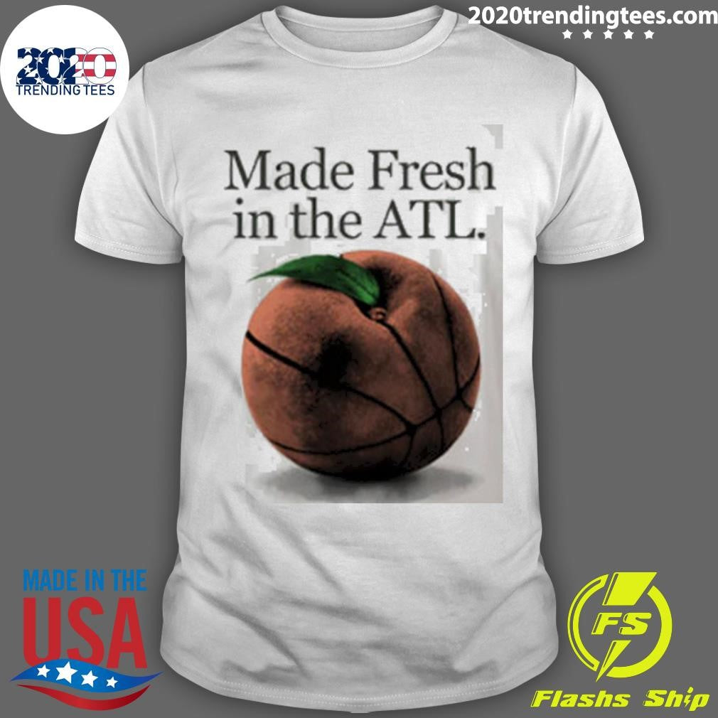 Atlanta Dream Made Fresh In Atl Shirt Unisex T-shirt, Sweatshirt, Hoodie, Long Sleeve Tee - T-Shirt, Sweatshirt, Hoodie