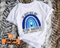 Autism Shirts Awareness April We Blue Autism Month April We Blue Infinity Autism Autism Group Shirts T-Shirts, Hoodie, Sweatshirt - T-Shirt, Sweatshirt, Hoodie