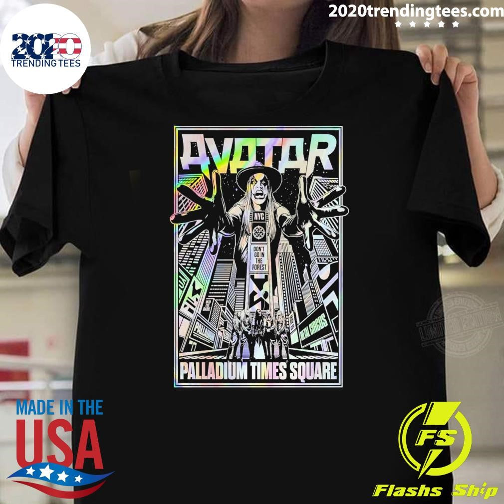 Avatar Palladium Times Square May 15 2026 New York NY Tour Shirt Unisex T-shirt, Sweatshirt, Hoodie, Long Sleeve Tee - T-Shirt, Sweatshirt, Hoodie