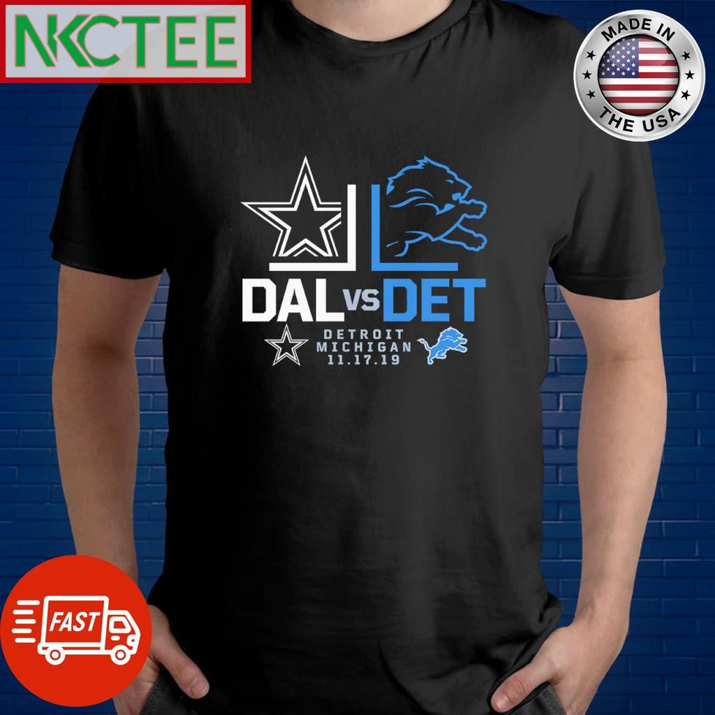 Awesome Dallas Cowboys vs Detroit Lions Detroit Michigan 11.17.19 shirt Unisex T-shirt, Sweatshirt, Hoodie, Long Sleeve Tee - T-Shirt, Sweatshirt, Hoodie