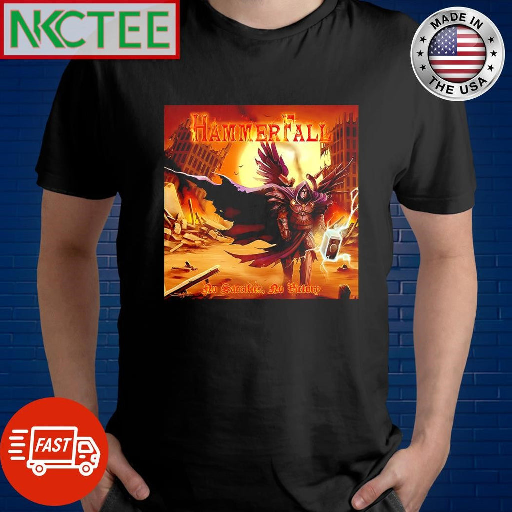 Awesome Hammerfall No Sacrifice, No Victory 7th March 2025 cover shirt Unisex T-shirt, Sweatshirt, Hoodie, Long Sleeve Tee - T-Shirt, Sweatshirt, Hoodie