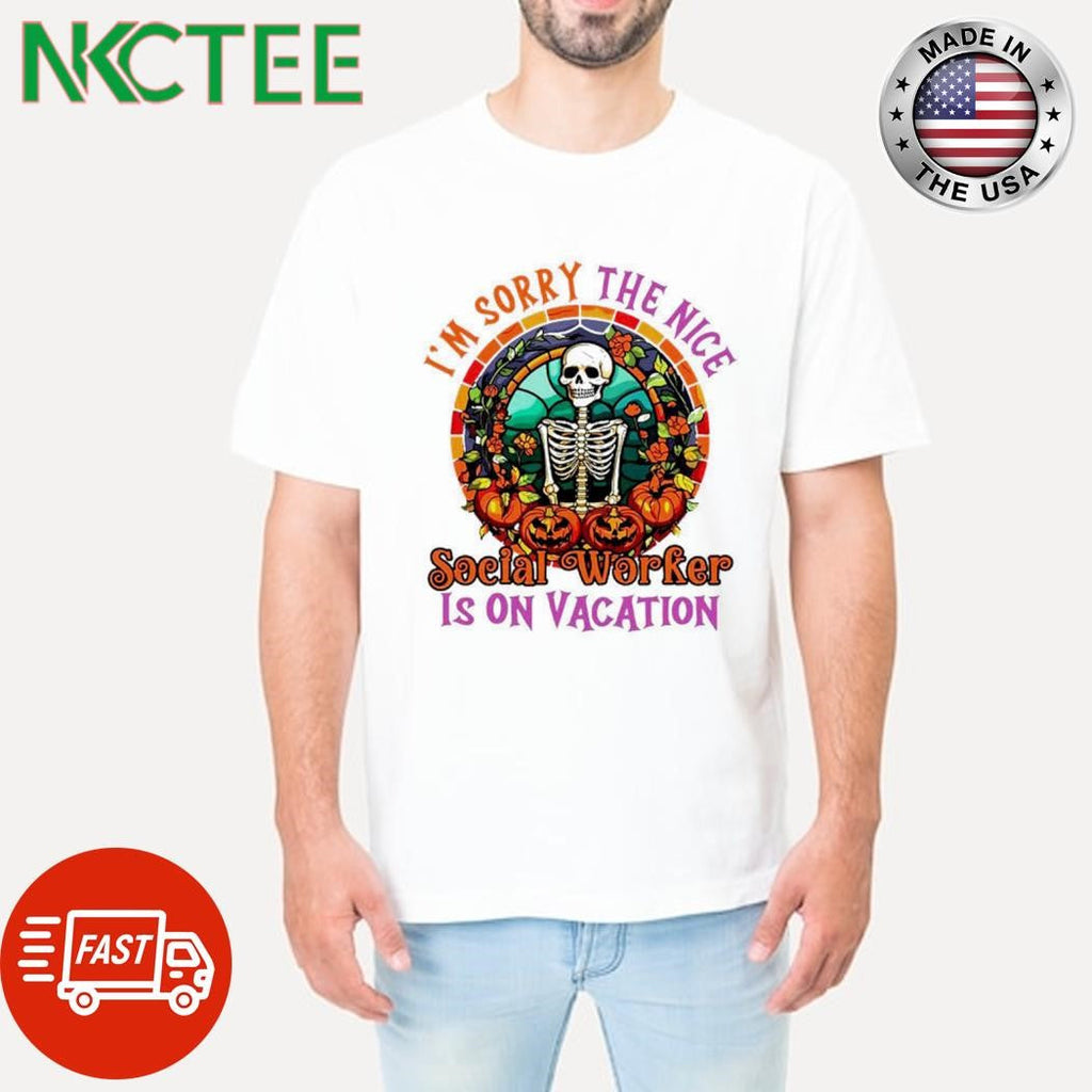 Awesome I’m sorry the nice social worker is on vacation skeleton pumpkin circle Halloween shirt - T-Shirt, Sweatshirt, Hoodie