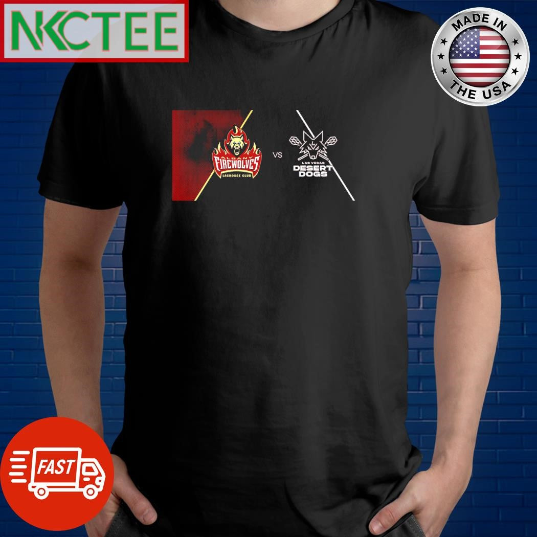 Awesome Las Vegas Desert Dogs VS Albany FireWolves NLL Lacrosse Club shirt Unisex T-shirt, Sweatshirt, Hoodie, Long Sleeve Tee - T-Shirt, Sweatshirt, Hoodie
