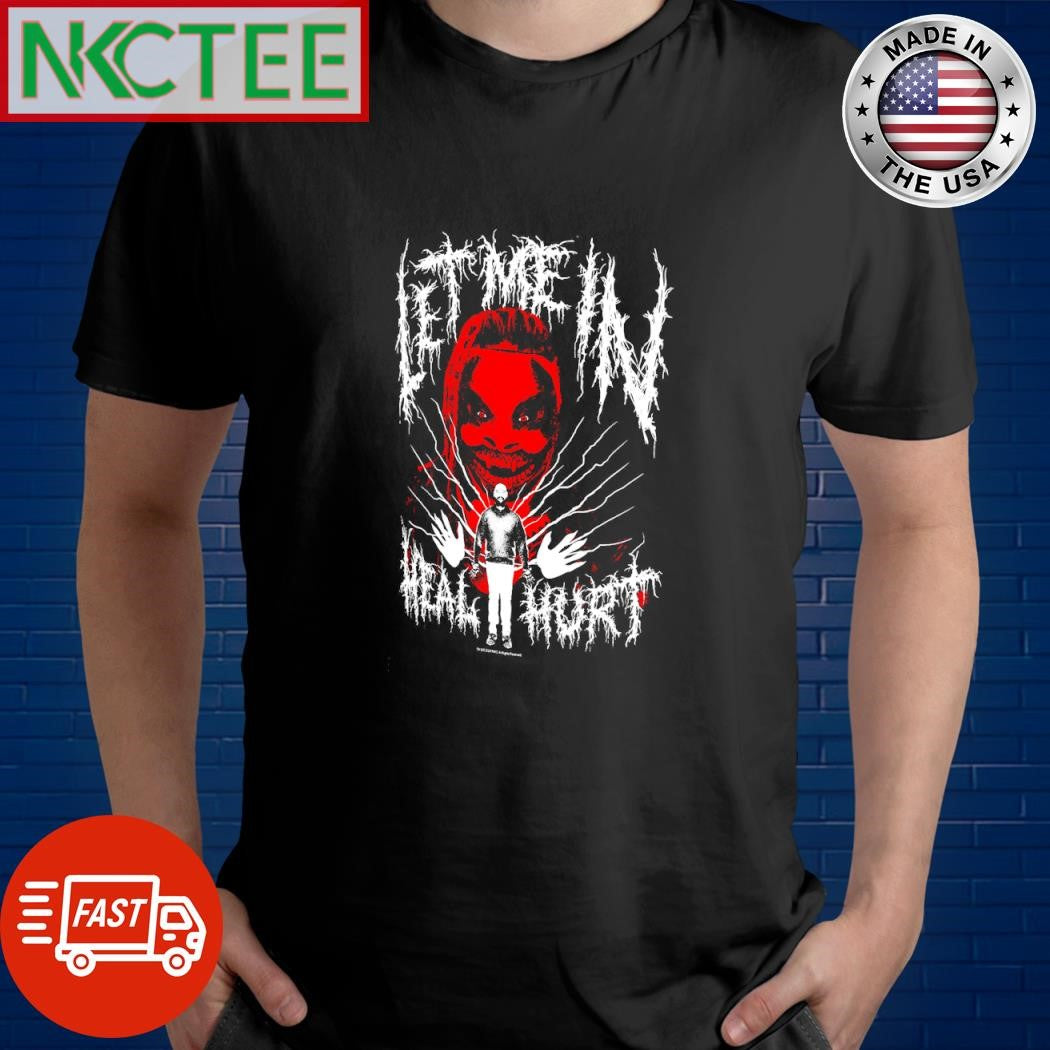 Awesome Let me in heal hurt Bray Wyatt horror Halloween shirt Unisex T-shirt, Sweatshirt, Hoodie, Long Sleeve Tee - T-Shirt, Sweatshirt, Hoodie