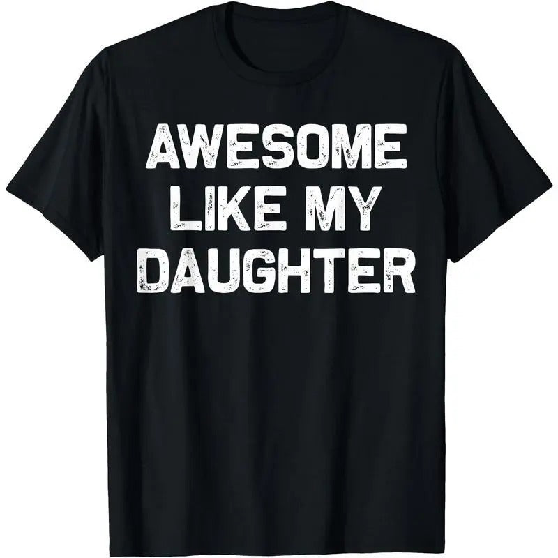 Awesome Like My Daughter Funny Dad Shirt T-Shirts, Hoodie, Sweatshirt - T-Shirt, Sweatshirt, Hoodie