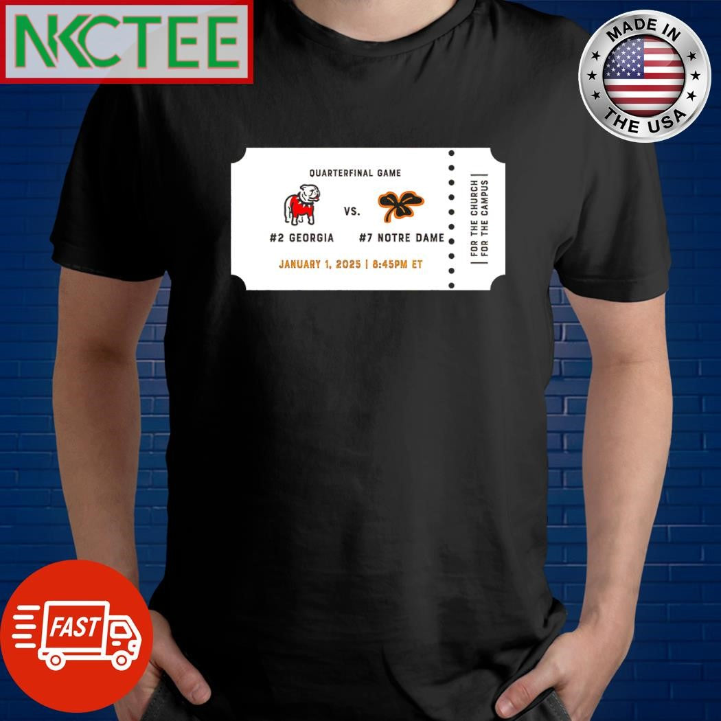 Awesome Quarterfinal game #2 Georgia vs $7 Notre Dame January 1 2025 shirt Unisex T-shirt, Sweatshirt, Hoodie, Long Sleeve Tee - T-Shirt, Sweatshirt, Hoodie