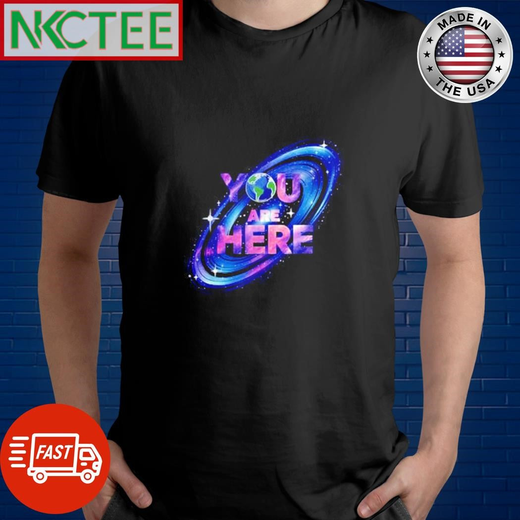 Awesome You Are Here Milky Way Galaxy Earth shirt Unisex T-shirt, Sweatshirt, Hoodie, Long Sleeve Tee - T-Shirt, Sweatshirt, Hoodie