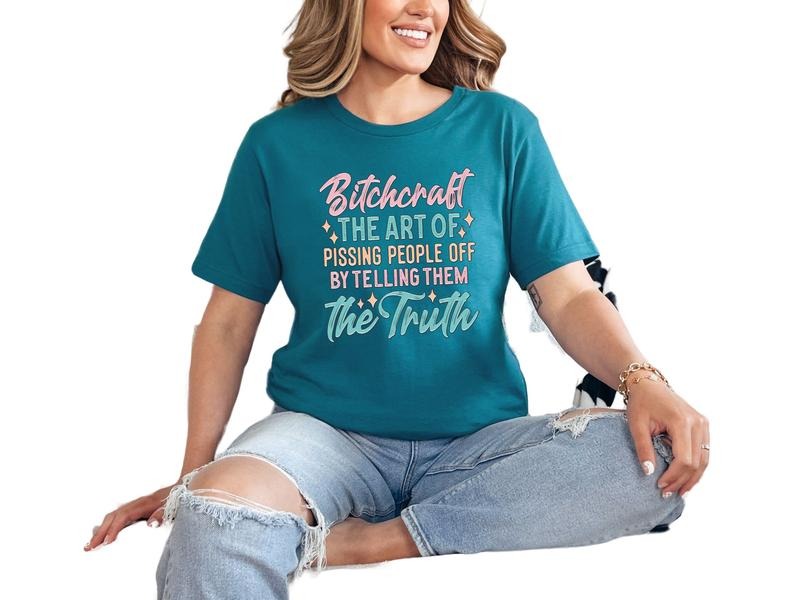 B$Tchcraft Art Pissing People Off Telling Them Truth Sizing Sarcastic & Offenisve Humor Shirt Casual & Comfy T-Shirts, Hoodie, Sweatshirt - T-Shirt, Sweatshirt, Hoodie