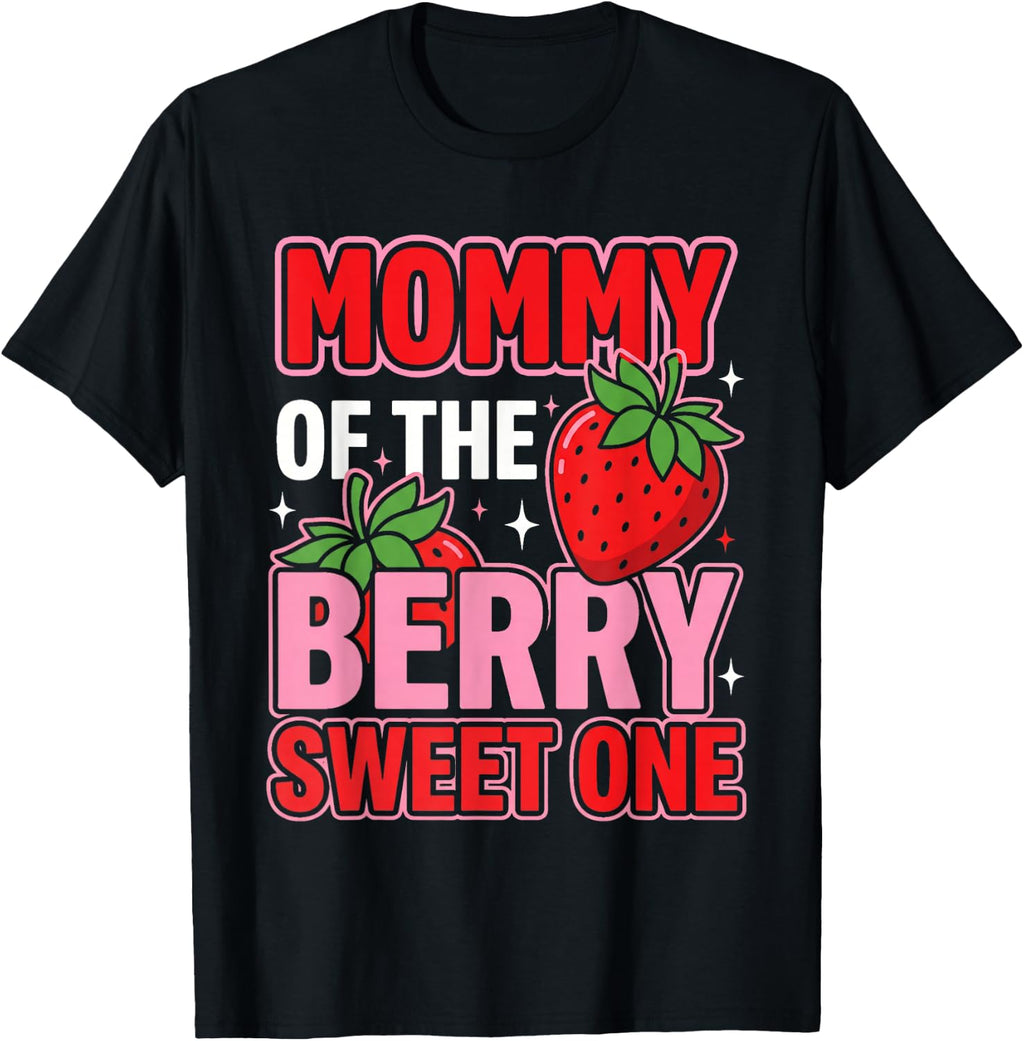 Mommy of The Berry Sweet One Strawberry 1st Birthday Mom T-Shirt Unisex T-shirt, Sweatshirt, Hoodie, Long Sleeve Tee - T-Shirt, Sweatshirt, Hoodie