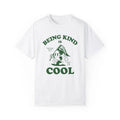 BEING KIND IS Cool Shirt Be Kind Kindness Be Kind Human Retro Shirt Positive Message Shirt Kind People Menswear Top T-Shirts, Hoodie, Sweatshirt - T-Shirt, Sweatshirt, Hoodie