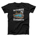 October 31st Is Tourists T-Shirts, Hoodie, Sweatshirt - T-Shirt, Sweatshirt, Hoodie