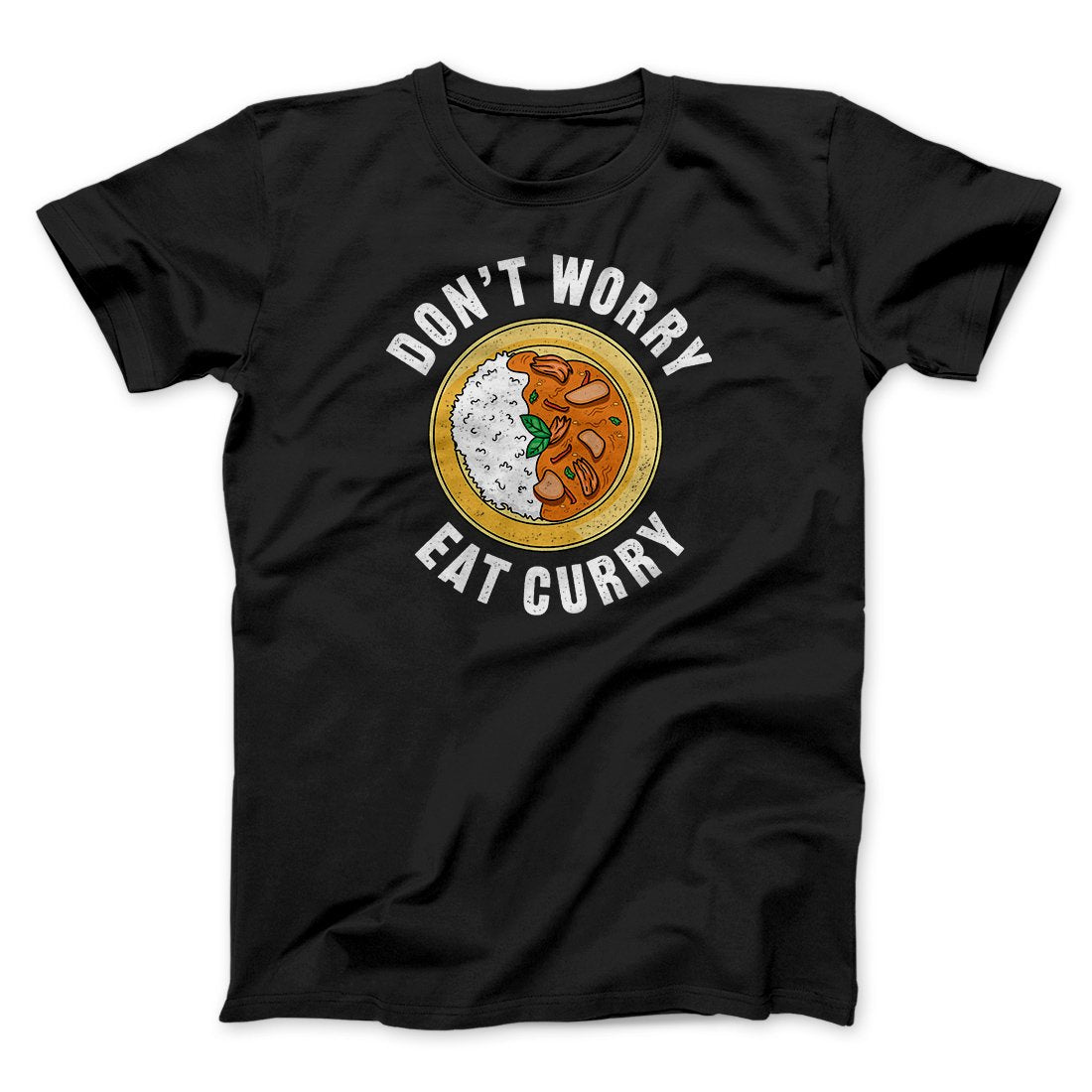 Don'T Worry Eat Curry T-Shirts, Hoodie, Sweatshirt - T-Shirt, Sweatshirt, Hoodie