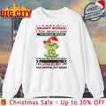 Baby Grinch Christmas I Am A Woman I Am Who I Am I Have Anger Issues thin Patience Do Not Play Well With Stupid People And Cuss To Much shirt - T-Shirt, Sweatshirt, Hoodie