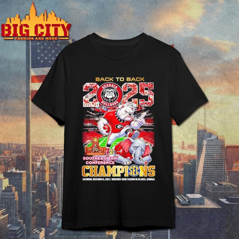Back to Back 2025 Georgia Bulldogs Southeastern Conferece Champions Shirt Unisex T-shirt, Sweatshirt, Hoodie, Long Sleeve Tee - T-Shirt, Sweatshirt, Hoodie
