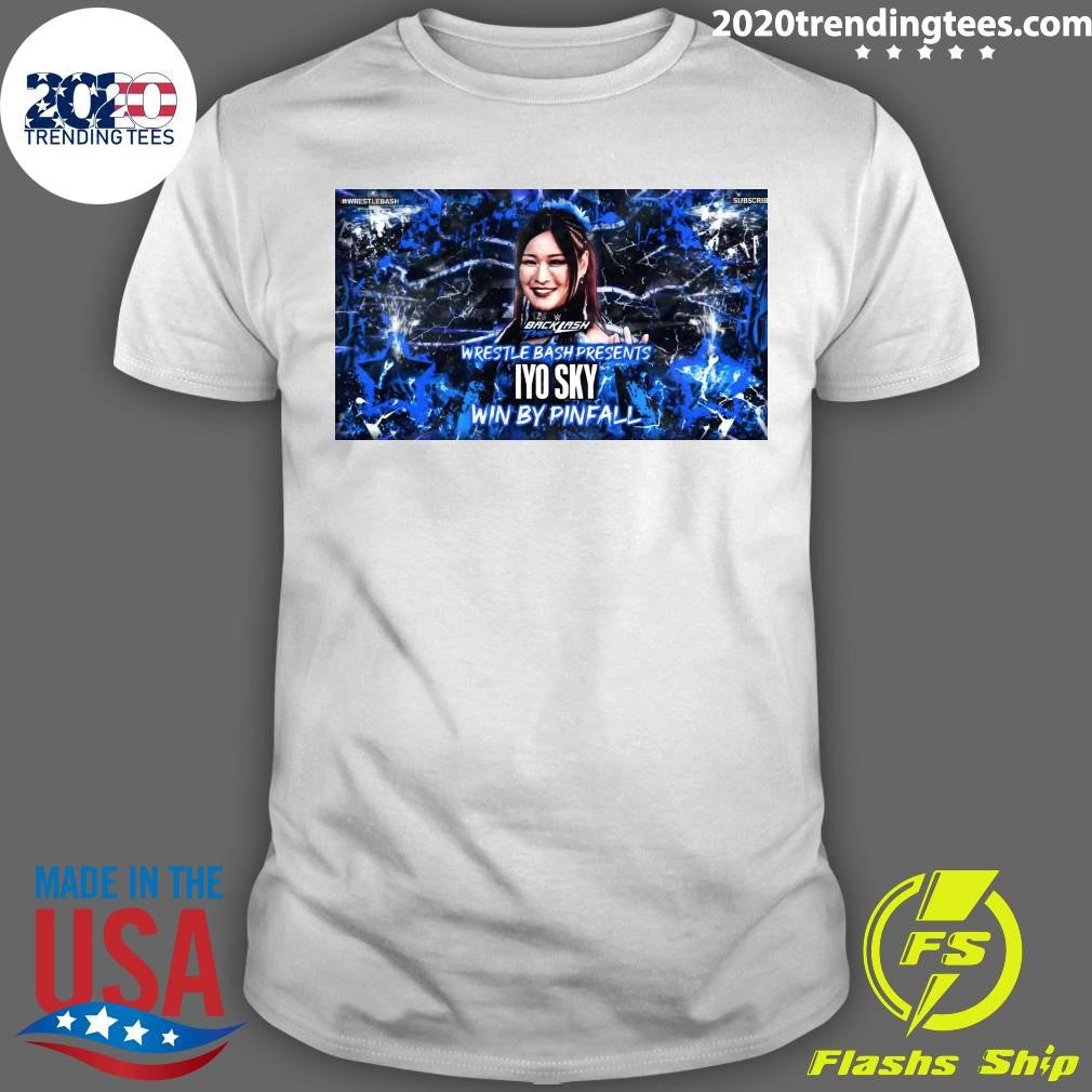 Backlash Tampa Wrestle Bash Presents Iyo Sky Win By Pinfall Shirt Unisex T-shirt, Sweatshirt, Hoodie, Long Sleeve Tee - T-Shirt, Sweatshirt, Hoodie
