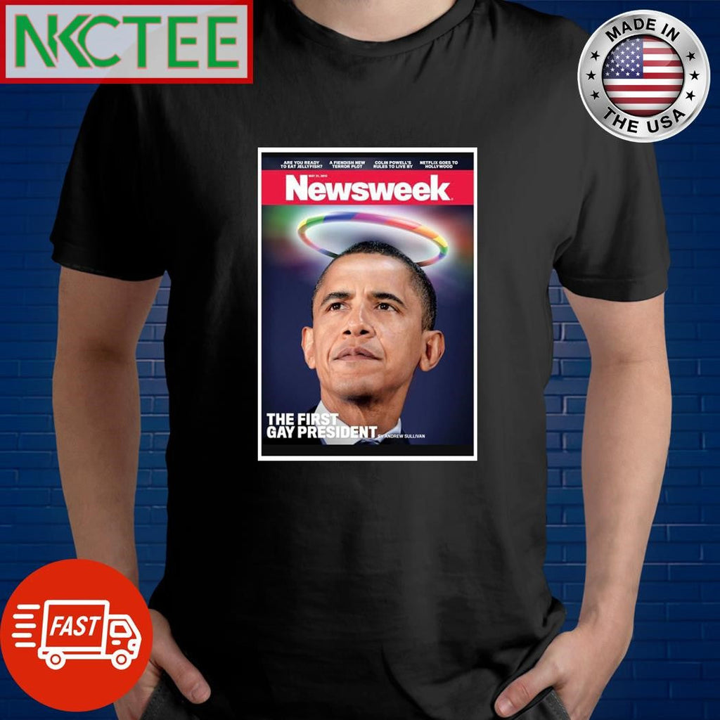 Barack Obama the first gay president shirt Unisex T-shirt, Sweatshirt, Hoodie, Long Sleeve Tee - T-Shirt, Sweatshirt, Hoodie