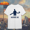 Barmy Army Average Joe shirt Unisex T-shirt, Sweatshirt, Hoodie, Long Sleeve Tee - T-Shirt, Sweatshirt, Hoodie