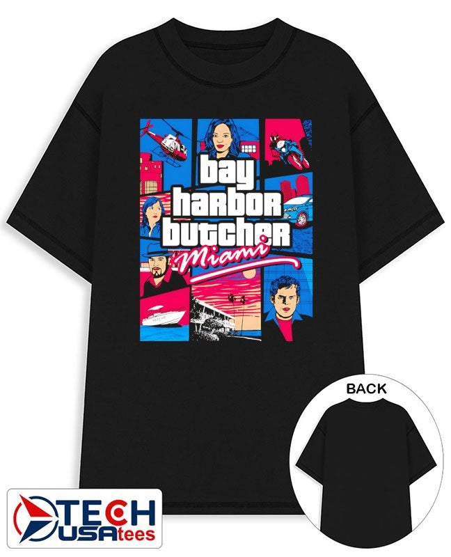 Bay Harbor Butcher Miami GTA style shirt Unisex T-shirt, Sweatshirt, Hoodie, Long Sleeve Tee - T-Shirt, Sweatshirt, Hoodie