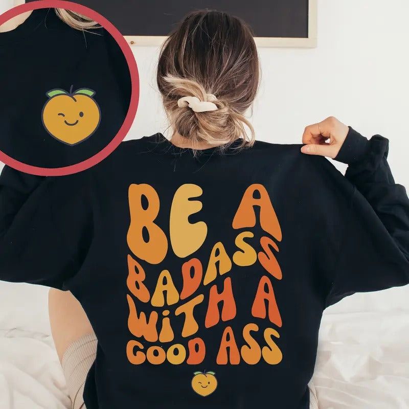 Be Badass Good Ass Pump Cover Fitness Funny Gym Gym Rat Vsco Positive T-Shirts, Hoodie, Sweatshirt - T-Shirt, Sweatshirt, Hoodie