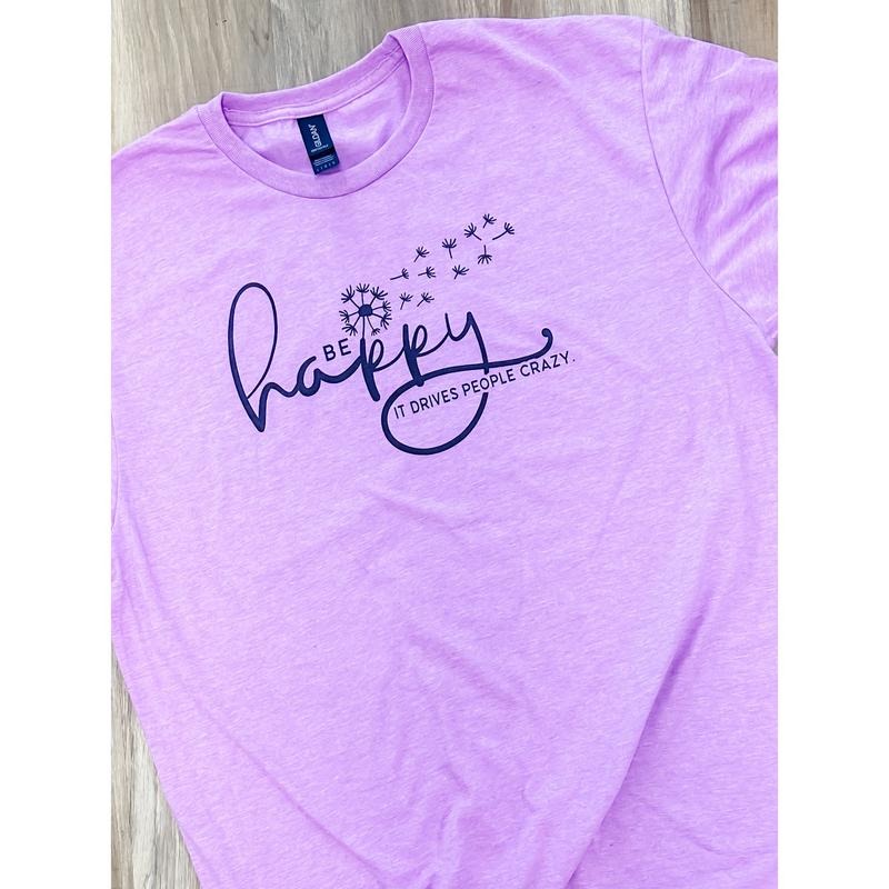 Be Happy T-Shirts, Hoodie, Sweatshirt - T-Shirt, Sweatshirt, Hoodie