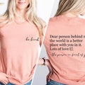 Be Kind Shirt Dear Person Behind Me Shirt You Matter Shirt You Are Enough Shirt Mental Health Shirt Kindness Shirt Inspirational Shirt T-Shirts, Hoodie, Sweatshirt - T-Shirt, Sweatshirt, Hoodie