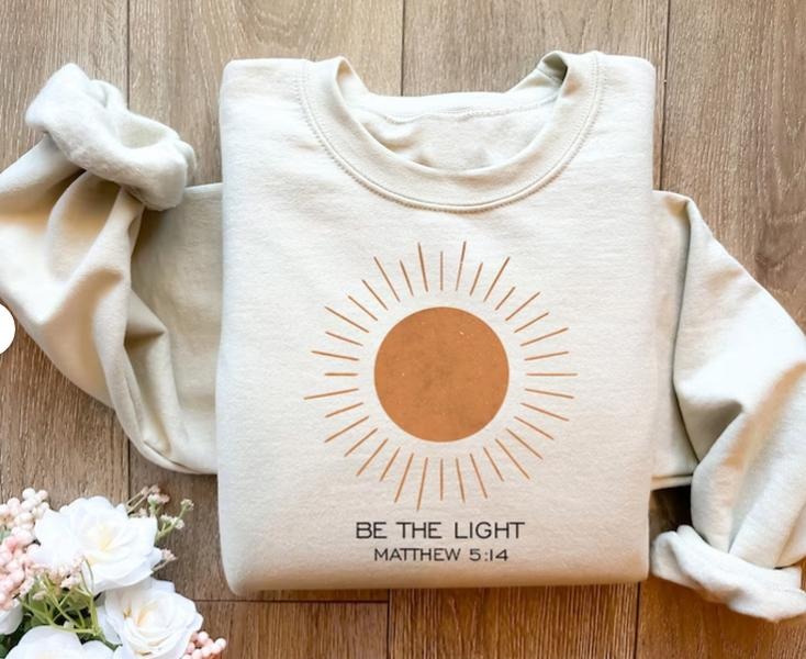 Be Light Matthew 5:14 Religiously Inspirational Shirt Sun Made Soft Fabric Giving T-Shirts, Hoodie, Sweatshirt - T-Shirt, Sweatshirt, Hoodie