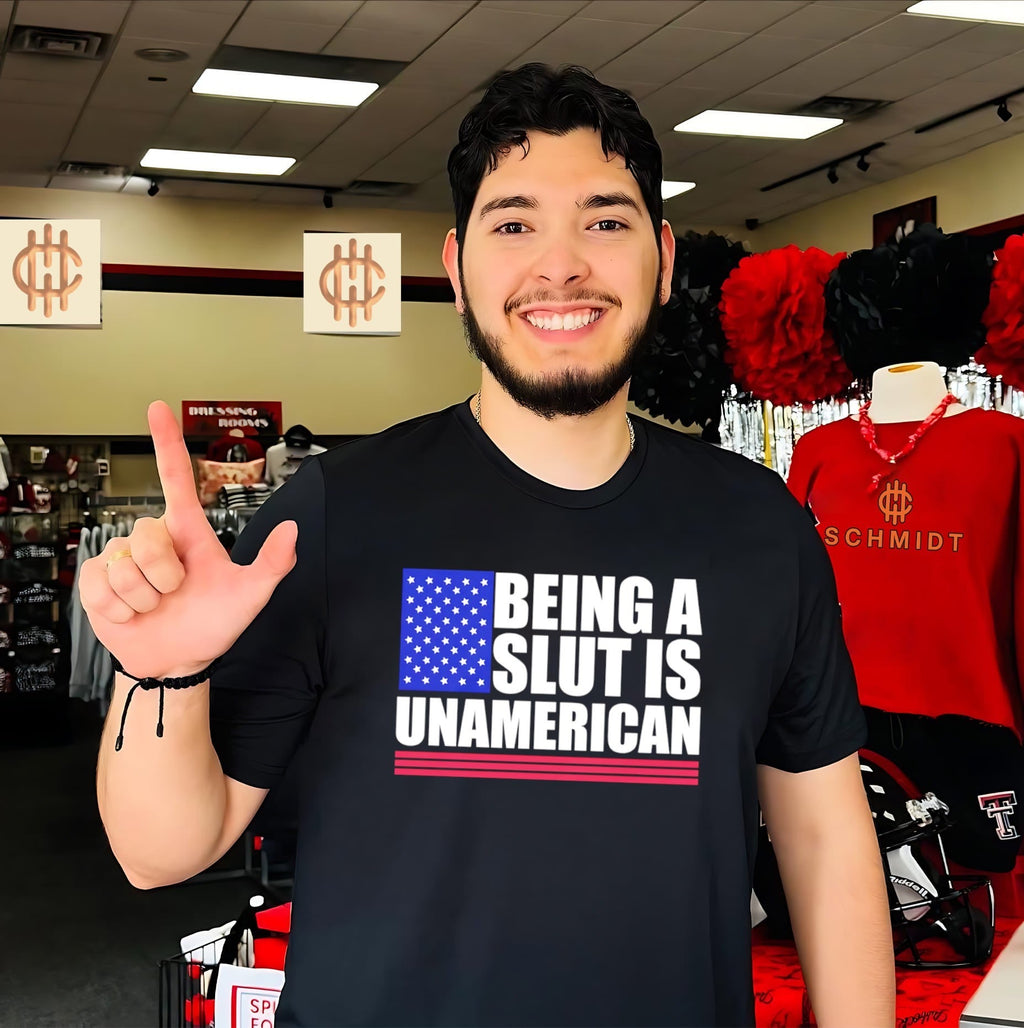 Being A Slut Is Unamerican Bold Patriotic Shirt Unisex T-shirt, Sweatshirt, Hoodie, Long Sleeve Tee - T-Shirt, Sweatshirt, Hoodie