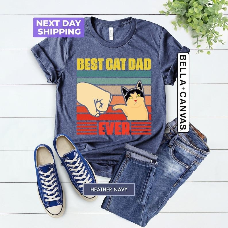 Best Cat Dad Ever Funny Shirt Best Cat Dad Cool Cat Father Retro Pet Lover Daddy Shirt T-Shirts, Hoodie, Sweatshirt - T-Shirt, Sweatshirt, Hoodie