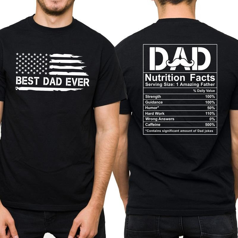 Best Dad Ever Funny Dad Nutrition Facts Funny Unhinged Daddy Funny Dad T-Shirts, Hoodie, Sweatshirt - T-Shirt, Sweatshirt, Hoodie
