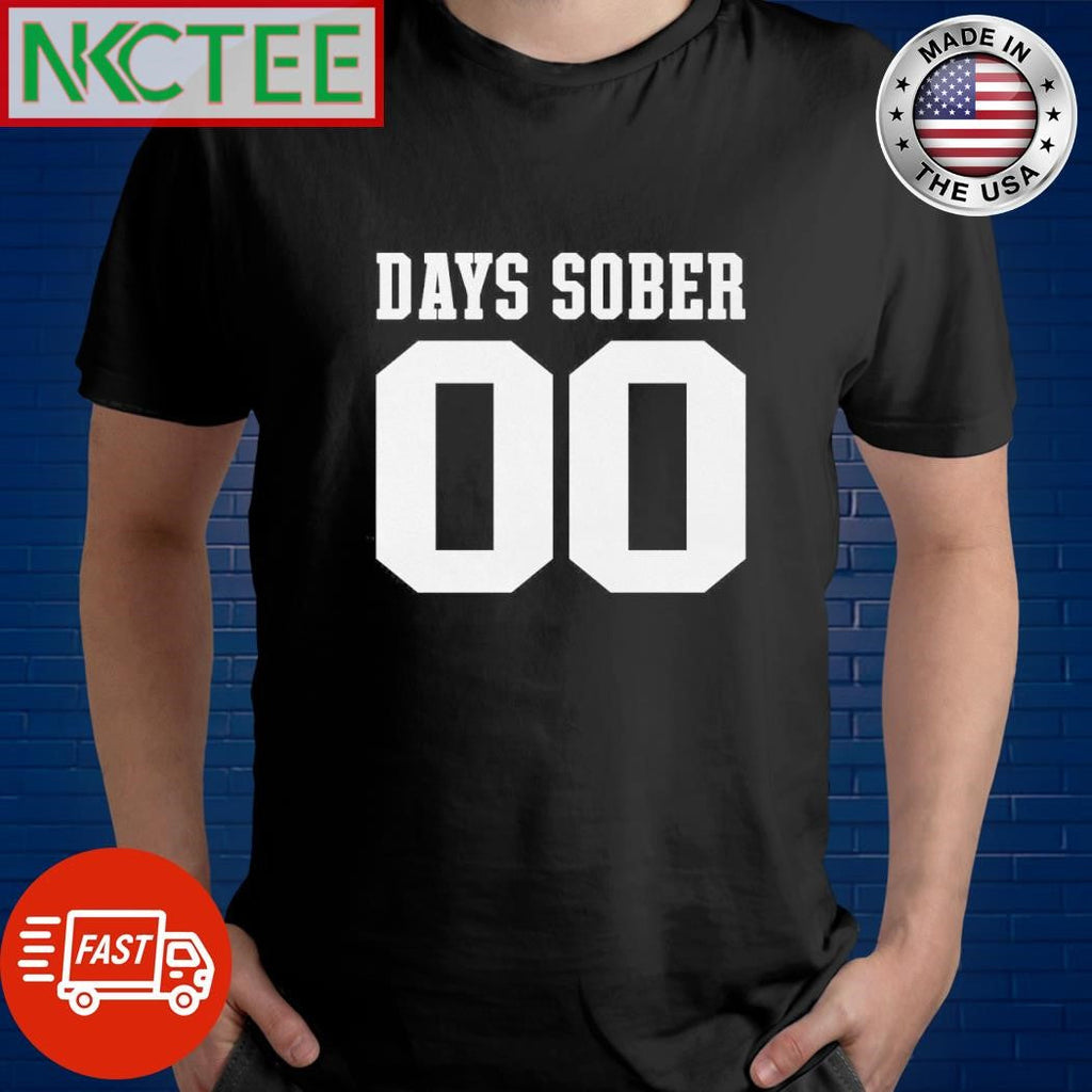 Best Days Sober 00 shirt Unisex T-shirt, Sweatshirt, Hoodie, Long Sleeve Tee - T-Shirt, Sweatshirt, Hoodie