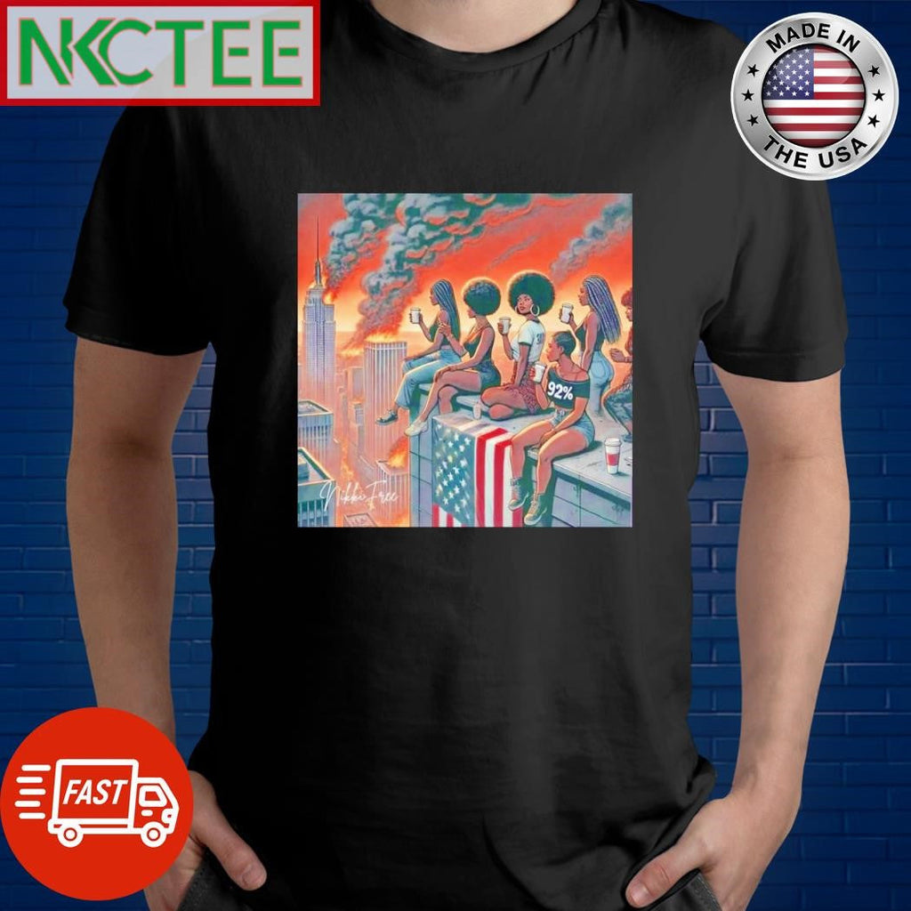 Best Girls sitting on top of skyscrapers and American flags, watching the burning city paint shirt - T-Shirt, Sweatshirt, Hoodie