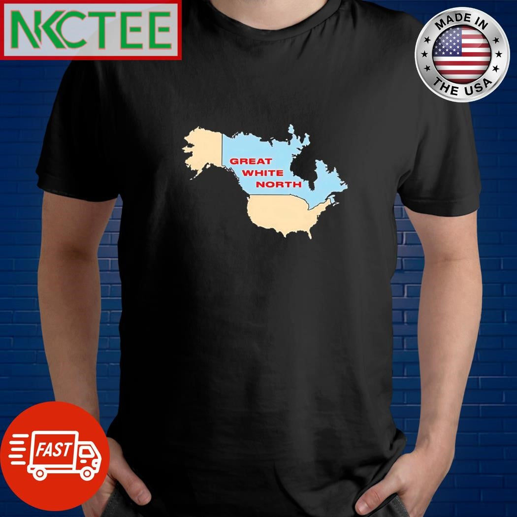 Best Great White North American map shirt Unisex T-shirt, Sweatshirt, Hoodie, Long Sleeve Tee - T-Shirt, Sweatshirt, Hoodie