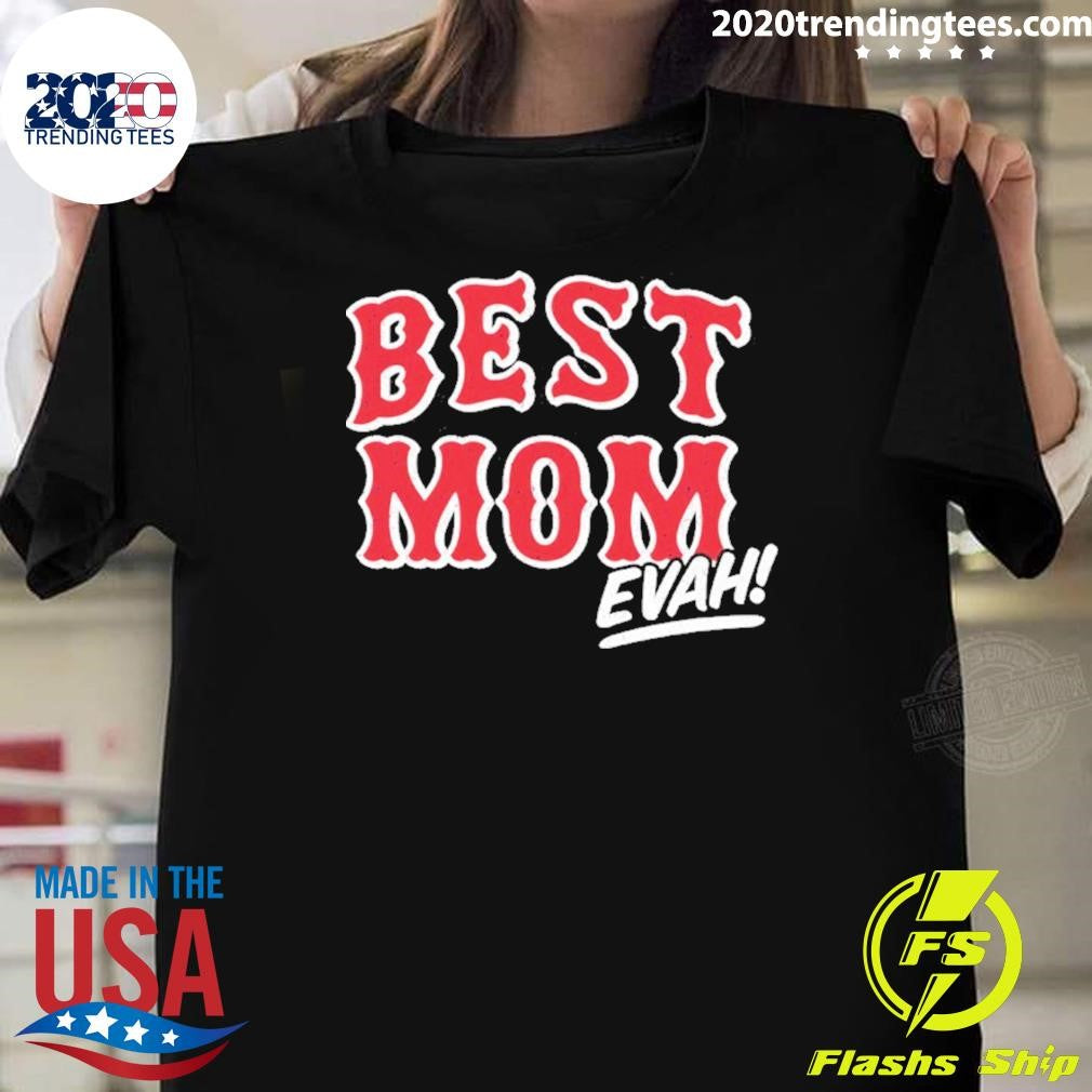 Mom Evah Home Team Shirt Unisex T-shirt, Sweatshirt, Hoodie, Long Sleeve Tee - T-Shirt, Sweatshirt, Hoodie