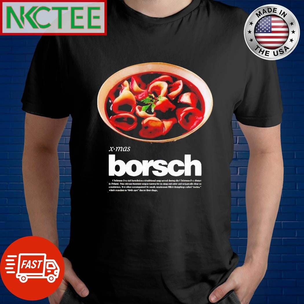 Best Patryk Xmas Borsch Christmas Eve Red Borsch Is A Traditional Soup Shirt Unisex T-shirt, Sweatshirt, Hoodie, Long Sleeve Tee - T-Shirt, Sweatshirt, Hoodie