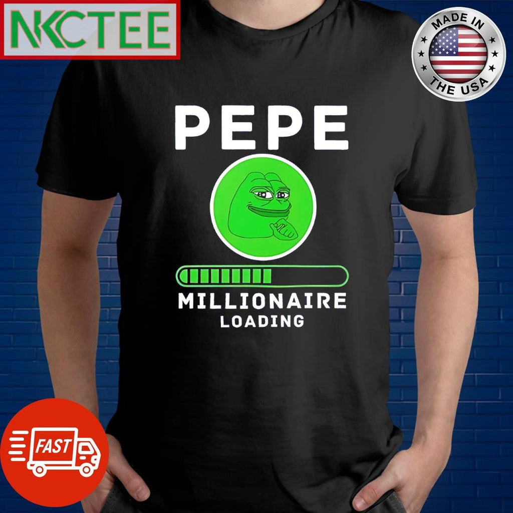 Best Pepe Millionaire loading shirt Unisex T-shirt, Sweatshirt, Hoodie, Long Sleeve Tee - T-Shirt, Sweatshirt, Hoodie
